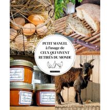 Petit Manuel À L'Usage De Ceux Qui Vivent Retirés Du Monde