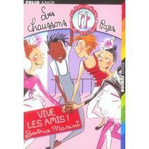 Les Chaussons Roses - Vive Les Amis !