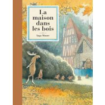 La Maison Dans Les Bois