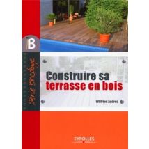 Construire Sa Terrasse En Bois