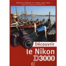 Découvrir Le Nikon D3000