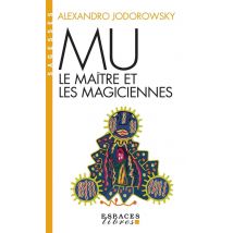 Mu : Le Maître Zen Et Les Magiciennes
