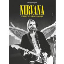 Nirvana : Le Groupe, Les Albums, La Musique