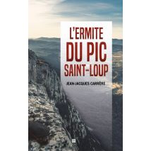 L'Ermite Du Pic Saint-loup