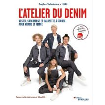 L'Atelier Du Denim : Vestes, Surchemise Et Salopette À Coudre, Pour Homme Et Femme