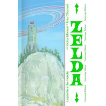 Zelda : Le Jardin Et Le Monde