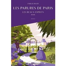 Les Parures De Paris Tome 3 : Les Beaux Esprits