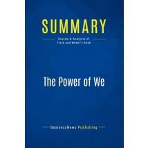 Summary: The Power Of We : Review And Analysis Of Tisch And Weber's Book