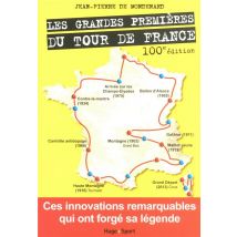 Les Grandes Premières Du Tour De France