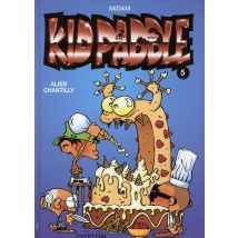 Kid Paddle Tome 5 : Alien Chantilly