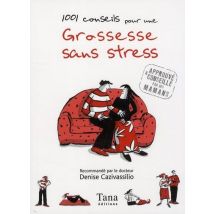 1001 Conseils Pour Une Grossesse Sans Stress
