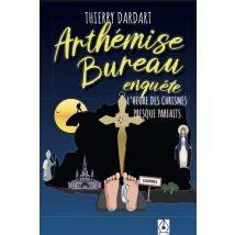 Arthémise Bureau Enquête Tome 2 : L'Heure Des Chrismes Presque Parfaits