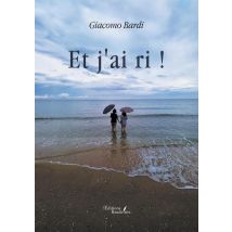 Et J'Ai Ri !