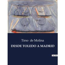 Desde Toledo A Madrid