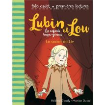 Lubin Et Lou - Les Enfants Loups-garous Tome 7 : Le Secret De Liv
