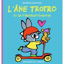 L'Âne Trotro Et Sa Trotrottinette
