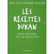 Les Recettes Dukan - Mon Regime En 350 Recettes