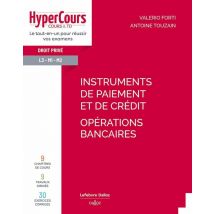 Instruments De Paiement Et De Crédit : Opérations Bancaires
