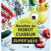 Recettes Au Robot Cuiseur