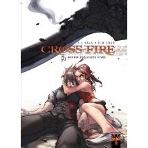 Cross Fire T03 - Mourir Et Laisser Vivre