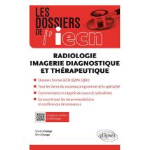 Radiologie, Imagerie Diagnostique Et Thérapeutique