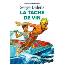 La Saga Du Prince Eric Tome 3 : La Tâche De Vin