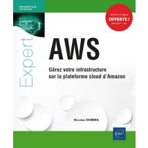Aws - Gérez Votre Infrastructure Sur La Plateforme Cloud D'Amazon