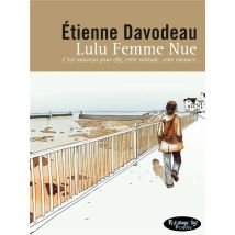 Lulu Femme Nue : Intégrale Tomes 1 Et 2