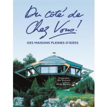 Du Cote De Chez Vous - Des Maisons Pleines D'Idees
