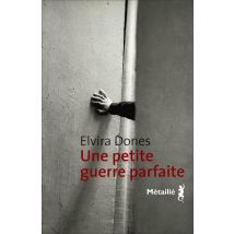 Une Petite Guerre Parfaite