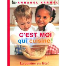 C'Est Moi Qui Cuisine ! La Cuisine En Fete !