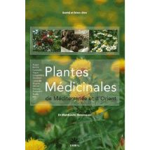 Plantes Médicinales De Méditerranée Et D'Orient