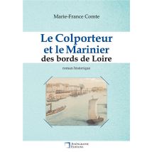 Le Colporteur Et Le Marinier Des Bords De Loire