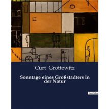 Sonntage Eines Großstädters In Der Natur
