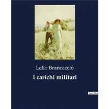 I Carichi Militari