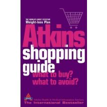 Atkins Shopping Guide - What To Buy ? What To Avoid