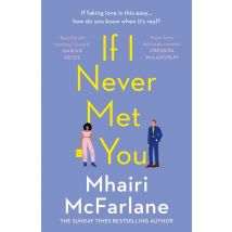 If I Never Met You