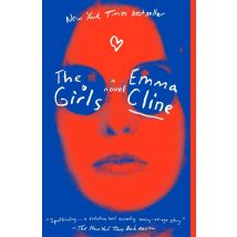 The Girls - A Novel