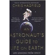 An Astronaut''s Guide To Life On Earth - - PAS DE MARQUE -
