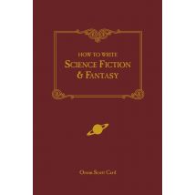How To Write Science Fiction And Fantasy