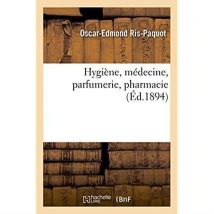 Hygiene, Medecine, Parfumerie, Pharmacie