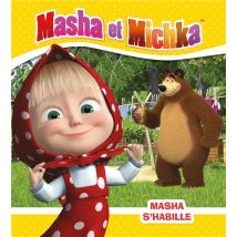 Masha Et Michka : Masha S'Habille