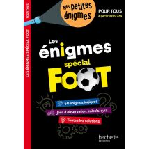 Les Énigmes Spécial Foot - Pour Tous, À Partir De 10 Ans