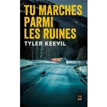 Tu Marches Parmi Les Ruines