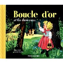 Boucle D'Or Et Les Trois Ours