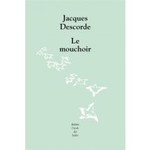 Le Mouchoir