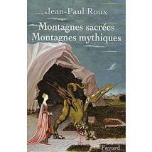 Montagnes Sacrées, Montagnes Mythiques