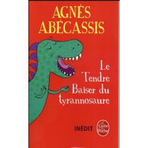 Le Tendre Baiser Du Tyrannosaure