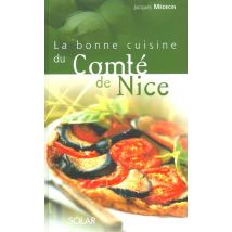 La Bonne Cuisine Du Comté De Nice