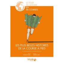 Les Plus Belles Histoires De La Course À Pied
